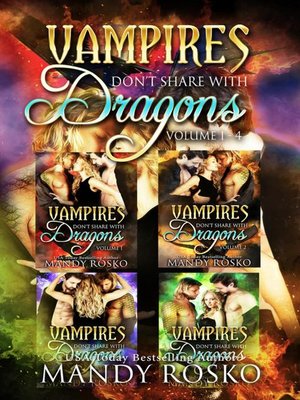 cover image of Vampires Don't Share With Dragons